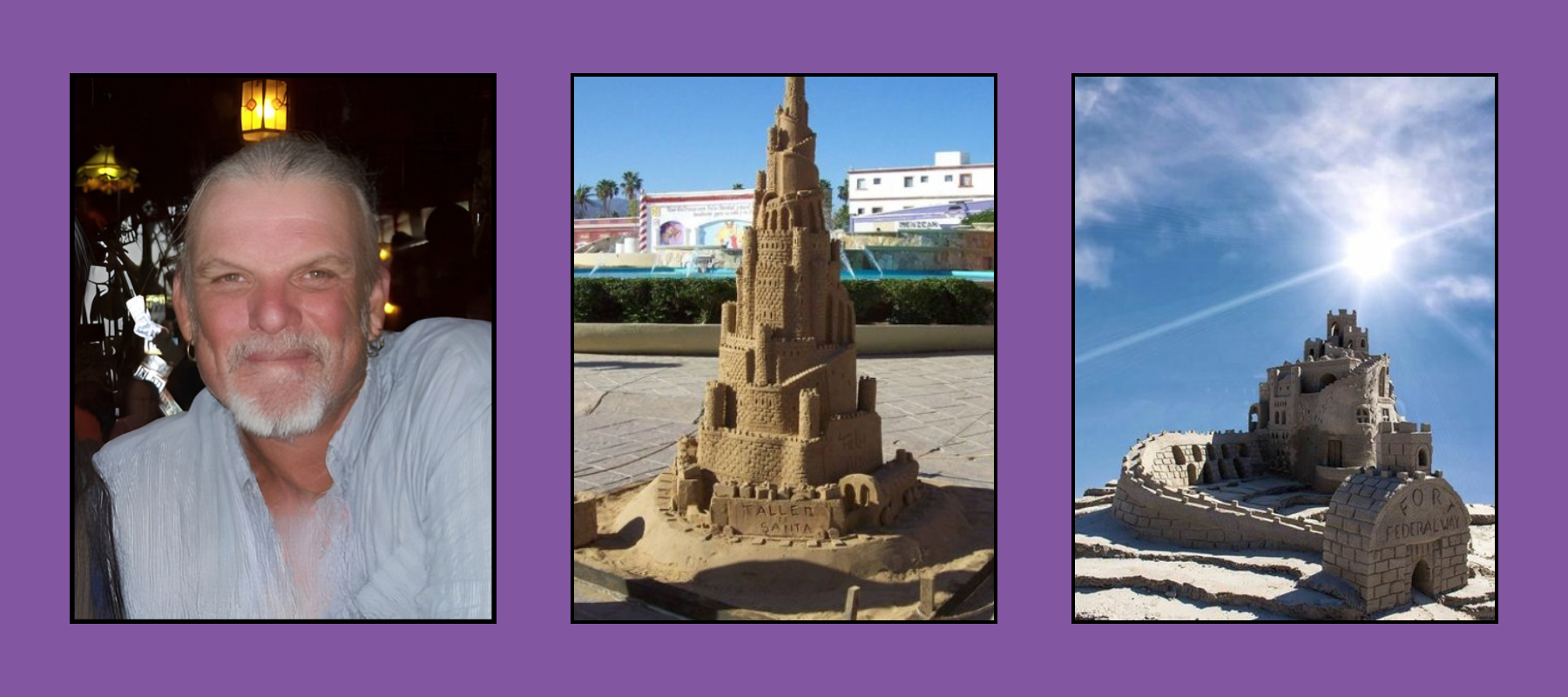 brett-sculptor-tri-images Gray-haired artist portrait, towering sand castle spire, and fortified sand castle labeled Fort Federal Way under bright sun.